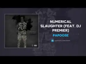 Papoose - Numerical Slaughter